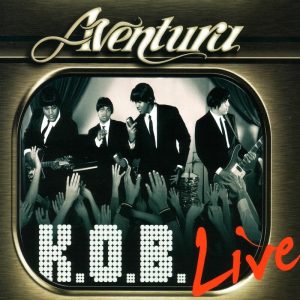 Aventura – Los Infieles
